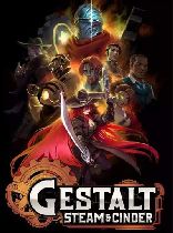 Buy Gestalt: Steam & Cinder Game Download